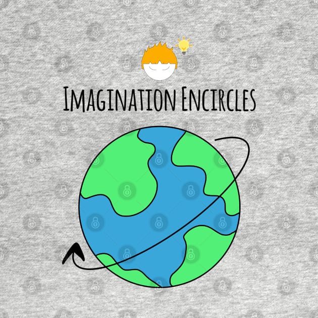 Imagination Encircles The Whole World Boy Creativity by Wesolution Studios